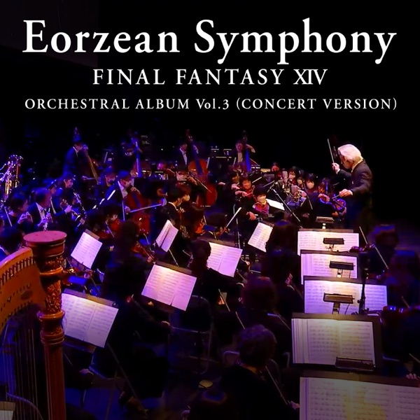 Final Fantasy XIV - Eorzea Symphony Orchestral Album 3 (Concert Versoin) Cover